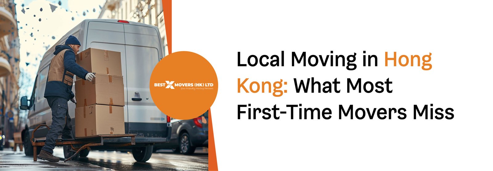 Local Moving in Hong Kong: What Most First-Time Movers Miss