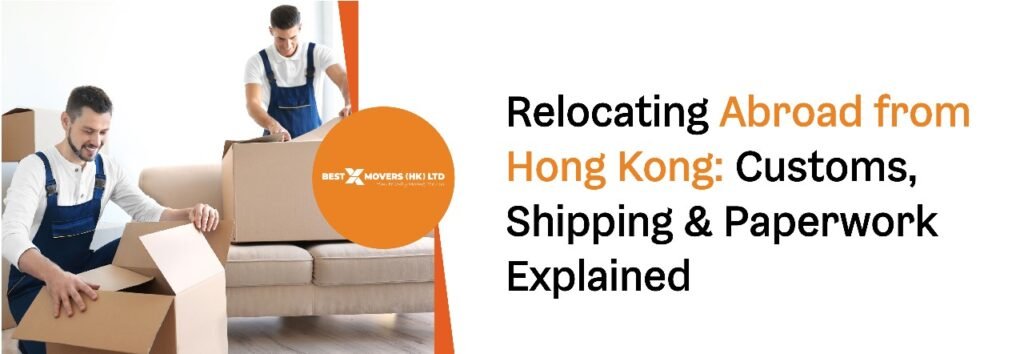 Relocating Abroad from Hong Kong