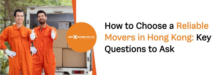 Reliable Movers in Hong Kong