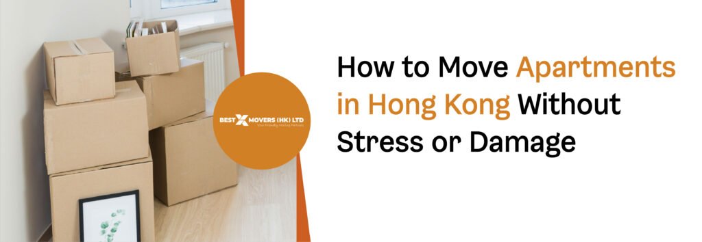 move apartments in Hong Kong