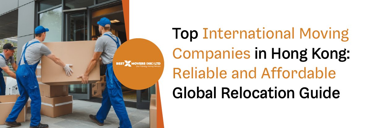International Moving Companies in Hong Kong