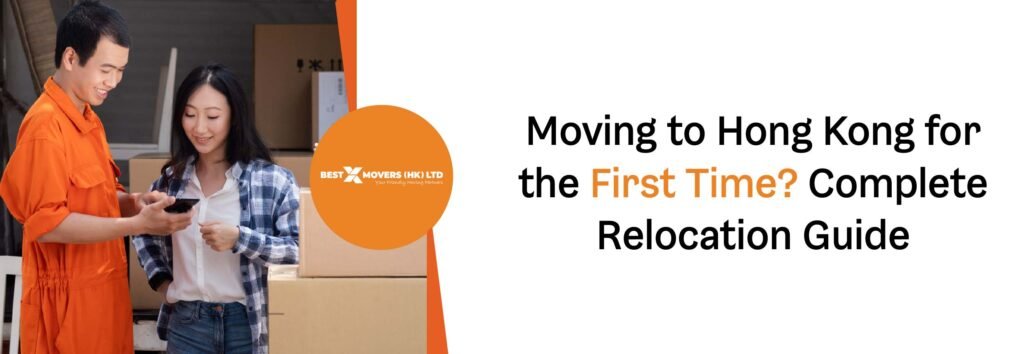 Moving to Hong Kong for the First Time