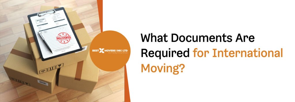 What Documents Are Required for International Moving?