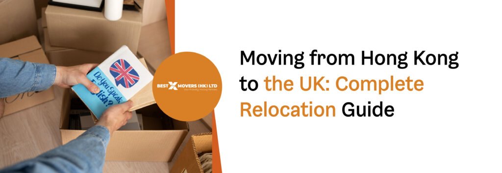 Moving from Hong Kong to the UK